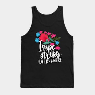 Inspo strikes everywhere Tank Top